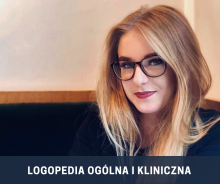 Gosia Kozak - studentka logopedii ogólnej i klinicznej fot. Archiwum własne