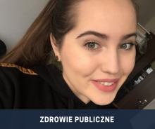 Donata Korvel - studentka zdrowia publicznego fot. Archiwum własne